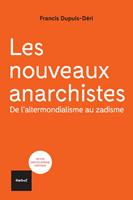   Les nouveaux anarchistes