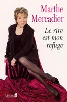   Le Rire est mon refuge