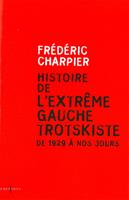   Histoire de l'extrême gauche trotskiste