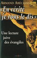   En vérité je vous le dis