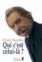   Qui c'est celui-là ?