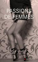   Passions de femmes