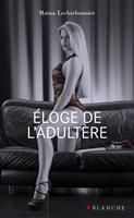   Eloge de l'adultère