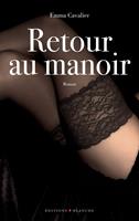   Retour au manoir