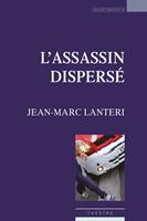   L'Assassin dispersé