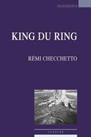   King du ring