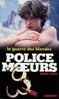 Police des moeurs n°138 La Guerre des blondes