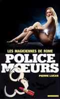   Police des moeurs n°46 Les Magiciennes de Rome