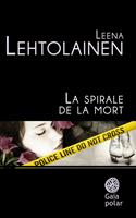   La spirale de la mort