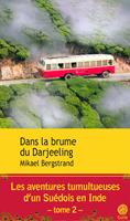 Dans la brume du Darjeeling