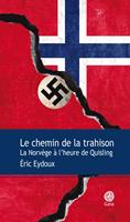   Le chemin de la trahison