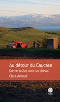   Au détour du Caucase