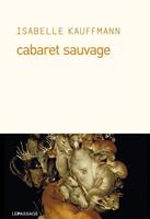   Cabaret sauvage