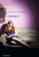   Making of
