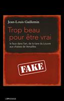   Trop beau pour &ecirc;tre vrai