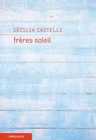   Fr&egrave;res soleil