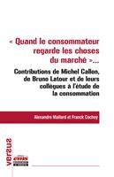   "Quand le consommateur regarde les choses du marché..."