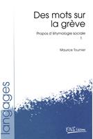   Propos d’étymologie sociale. Tome 1