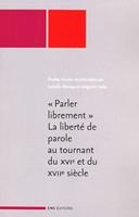   « Parler librement »