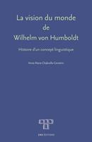 La vision du monde de Wilhelm von Humboldt