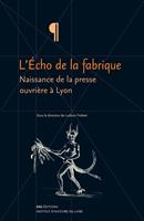   L'&Eacute;cho de la fabrique