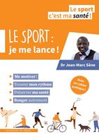   Le sport : je me lance !