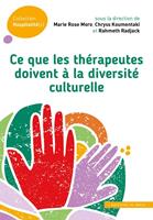   Ce que les thérapeutes doivent à la diversité culturelle