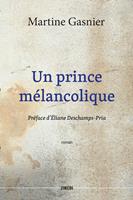   Un prince mélancolique