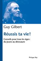 Réussis ta vie. Conseils pour tous les âges