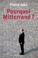   Pourquoi Mitterrand?