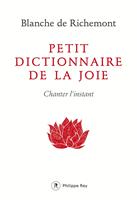   Petit dictionnaire de la joie