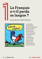   Le Français a-t-il perdu sa langue?