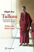   Tulkou. Autobiographie d'un lama réincarné en Occident