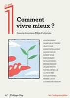   Comment vivre mieux ?