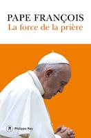   La force de la prière