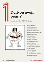   Doit-on avoir peur ?