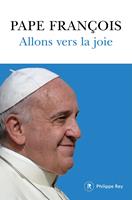   Allons vers la joie