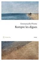   Rompre les digues