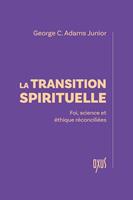  La transition spirituelle