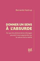   Donner un sens &agrave; l'absurde