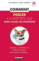   Comment parler à n'importe qui dans toutes les situations