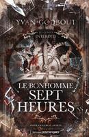   Le bonhomme Sept Heures