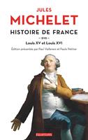   Histoire de France (Tome 17) - Louis XV et Louis XVI