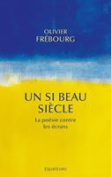   Un si beau siècle