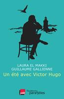   Un été avec Victor Hugo