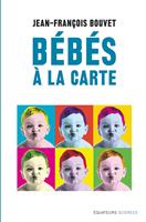   Bébés à la carte