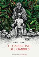   Le carrousel des ombres