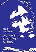   Au pays des rêves noirs