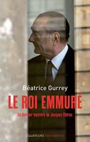   Le roi emmuré
