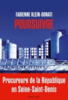   POURSUIVRE